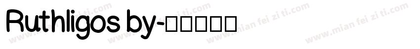 Ruthligos by字体转换